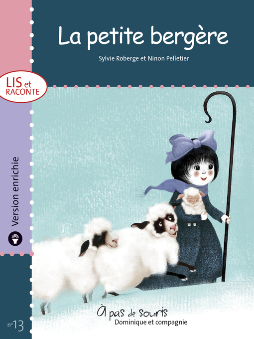 Title details for La petite bergère--version enrichie by Ninon Pelletier - Available